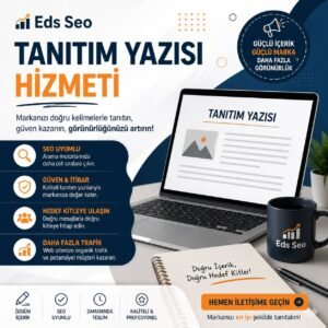 Eds Seo ile Tanıtım Yazıları